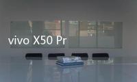 vivo X50 Pro微云台相机体验：云台黑科技，拍照摄像	，稳